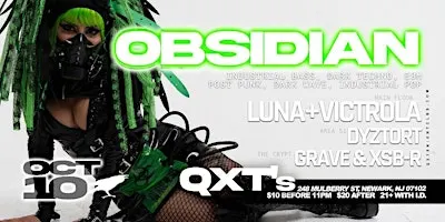 OBSIDIAN, a night of cutting edge dark electronic, goth, industrial music!!