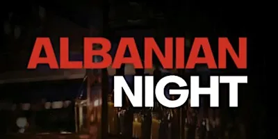 Albanian Night