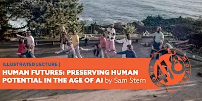 HUMAN FUTURES: PRESERVING HUMAN POTENTIAL IN THE AGE OF AI