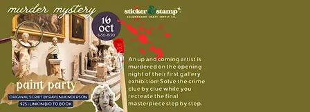 Murder Mystery Paint Party!