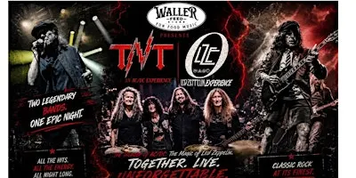 LZE & TNT 2 Bands, 1 Night! Waller Feed Store!
