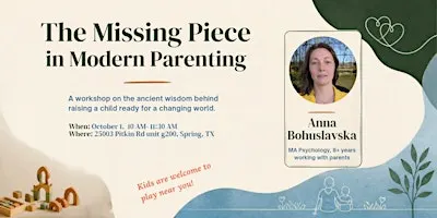 The Missing Piece in Modern Parenting