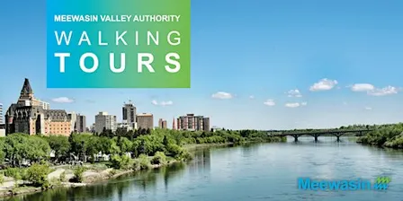 Meewasin Guided Walking Tour of Downtown Saskatoon