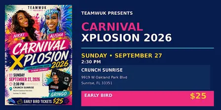 TEAMWUK PRESENTS: CARNIVAL XPLOSION 2026