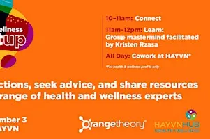 Monthly Wellness Collective Meetups: Connect, Learn, Coworking Day