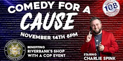 Comedy for a Cause - benefit for Riverbank's Shop With a Cop