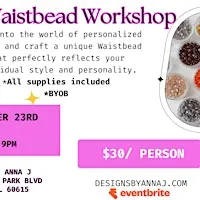 Create Your Own Custom Waistbead Workshop