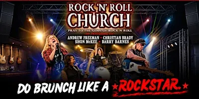 Rock 'n' Roll Church - Brunch Performance