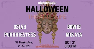 Halloween the AfterLife ft. Osiah, Bowie, Purrriestess, & Mikaya