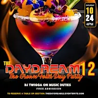 The DayDream 12: The Grown Folks Day Party
