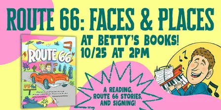 Route 66: Faces and Places
