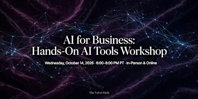 AI for Business: Hands-On AI Tools Workshop — In Person