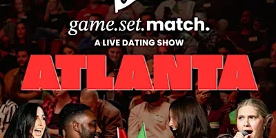 Live Dating Show, Game. Set. Match.!