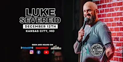 LUKE SEVEREID in Kansas City, MO December 12th / One Night ONLY