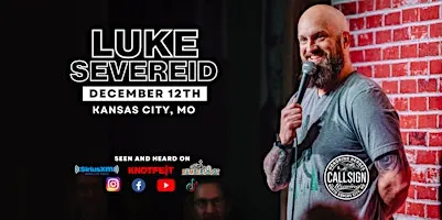 LUKE SEVEREID in Kansas City, MO December 12th / One Night ONLY
