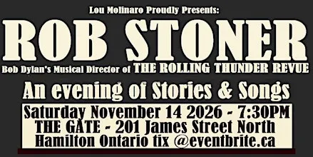 An Evening w ROB STONER (Bob Dylan's Rolling Thunder Revue)