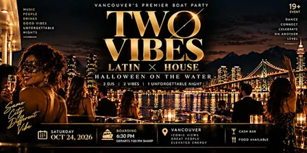TWO VIBES: Latin × House — Halloween on the Water