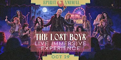 The Lost Boys LIVE Immersive Experience