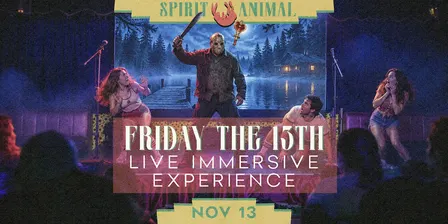 Friday the 13th LIVE Immersive Experience