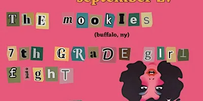 The Mookies, 7th Grade Girl Fight, Pinkish