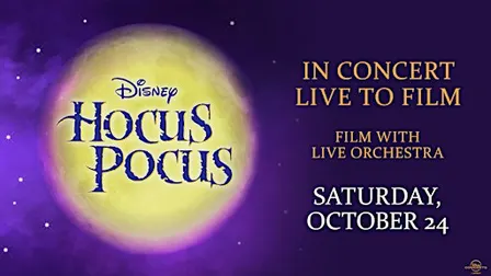 Disney's Hocus Pocus In Concert Live to Film