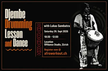 Djembe Drumming Lesson and Afro Dance - with Lukas Sambatra! in Zurich