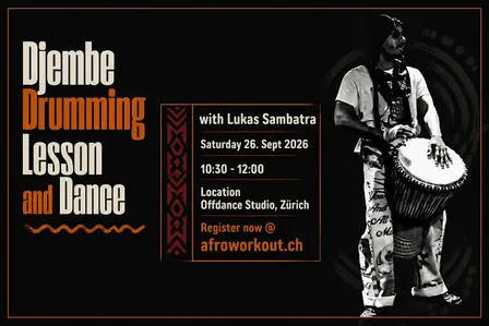 Djembe Drumming Lesson and Afro Dance - with Lukas Sambatra! in Zurich