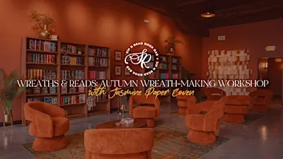 Wreaths & Reads: Autumn Wreath Making Workshop