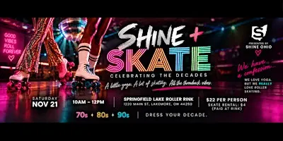 Shine + Skate: Celebrating the Decades
