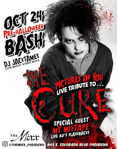 Pre Halloween Tribute to The Cure and 80's Dance Party and Live Show