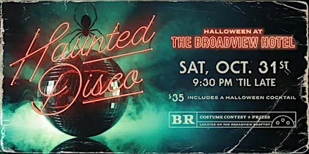 Haunted Disco | The Broadview Rooftop