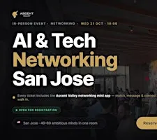 AI & Tech Networking Event in San Jose by Ascent Valley