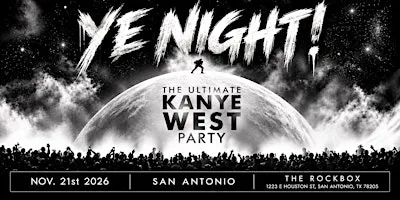 YE NIGHT! THE ULTIMATE KANYE WEST PARTY