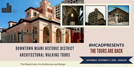 Downtown Miami Historic District Architectural Walking Tour