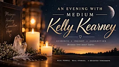 An Evening with Psychic Medium Kelly Kearney