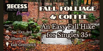 Fall Foliage & Coffee- for Singles 35+