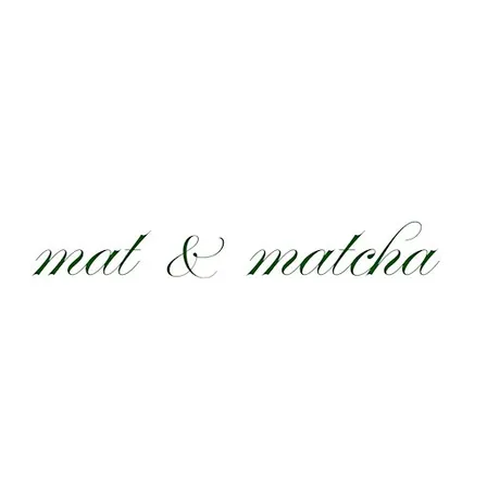 Mat & Matcha