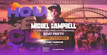 House CLTR Ibiza Boat Party ft. Miguel Campbell