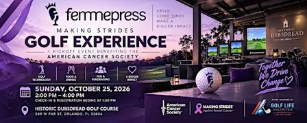 Femmepress Making Strides Golf Experience