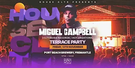 PERTH House CLTR ft. MIGUEL CAMPBELL
