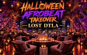 HALLOWEEN AFROBEATS TAKEOVER AT  LOST DTLA