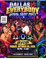DALLAS VS EVERYBODY OFFICIAL SILENT PARTY