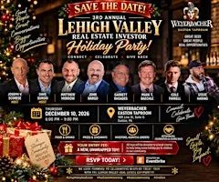 SAVE THE DATE — 3RD ANNUAL LEHIGH VALLEY REAL ESTATE INVESTOR HOLIDAY PA