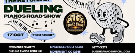 Monument, CO | Kings Deer Golf Club | Dueling Pianos Road Show