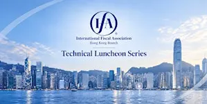 IFA Hong Kong - Technical Luncheon Series #5