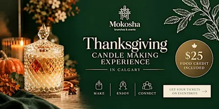 Thanksgiving Candle Making Lunch Experience in Calgary