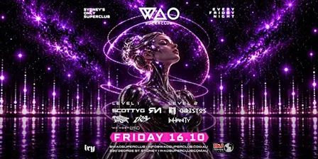 FRI 16 OCT - WAO SUPERCLUB @ IVY