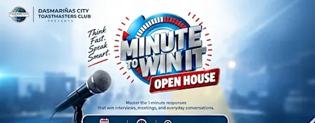Minute to Win It: Open House | Dasmarinas City Toastmasters Club