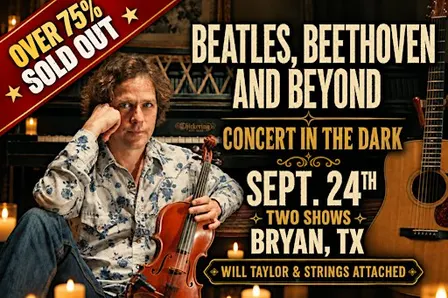 Beatles, Beethoven & Beyond Concert in the Dark | Brazos Valley
