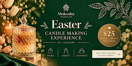 Easter Candle Making Dinner Experience in Calgary